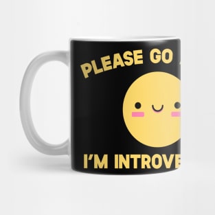 Please Go Away I'm Introverting Mug